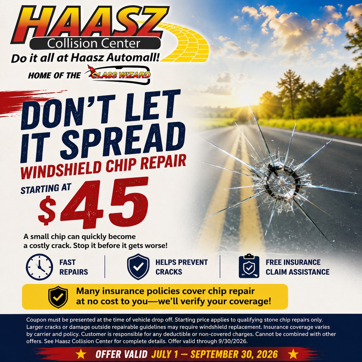 Windshield Chip Repair — Starting at $45. Offer valid July 1 through September 30, 2026.